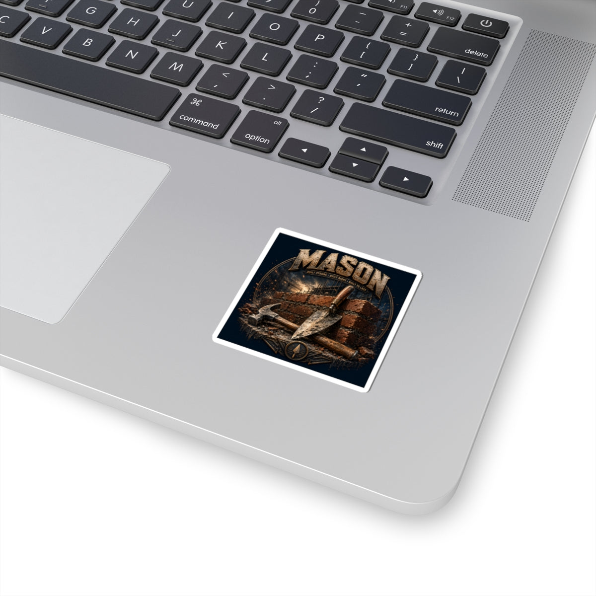 Built To Last Mason Sticker
