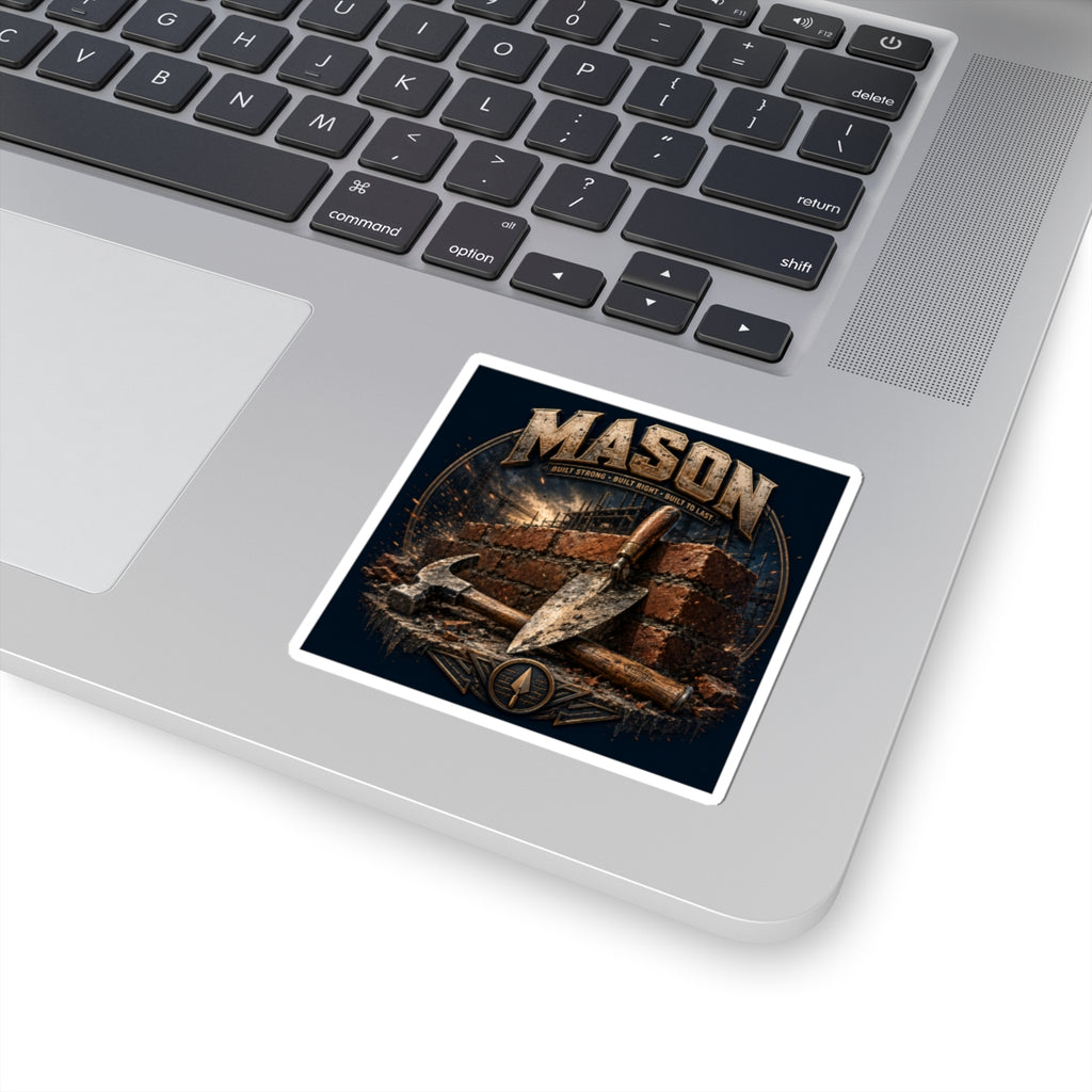 Built To Last Mason Sticker