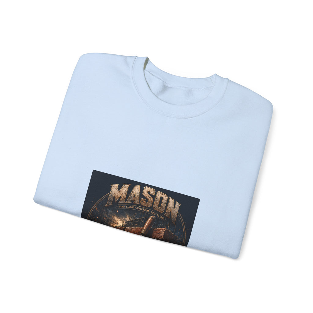 Built To Last Mason Sweatshirt