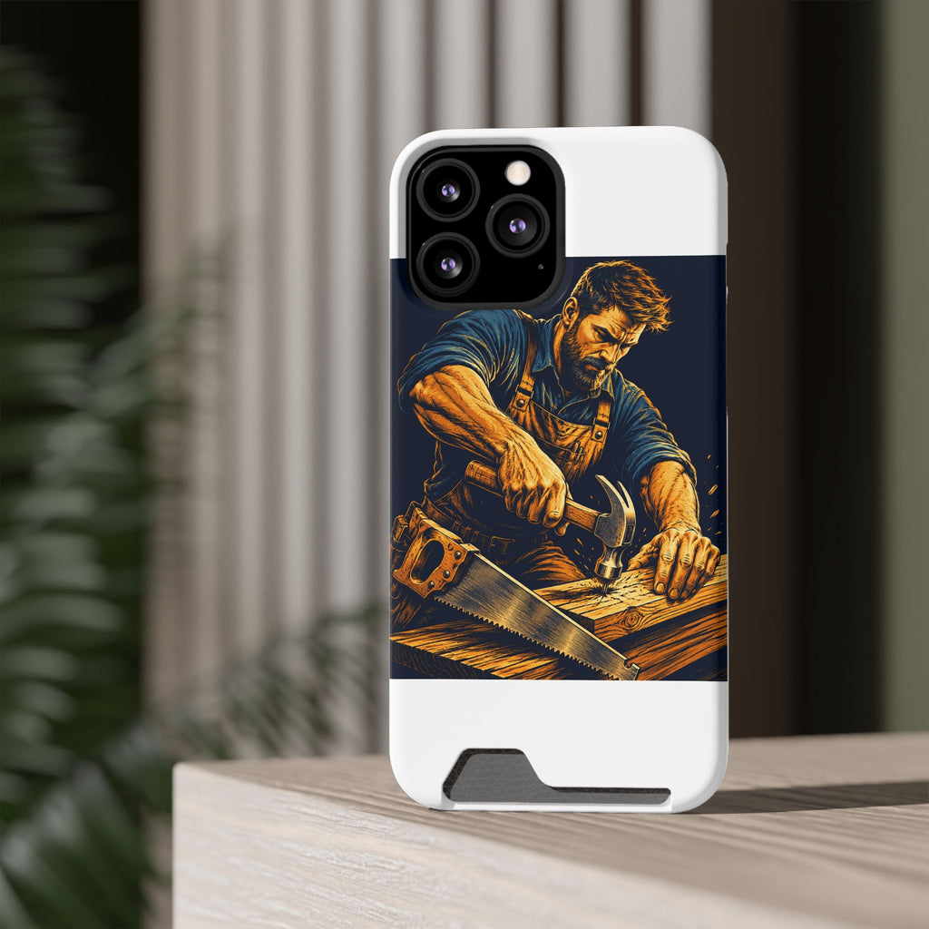 The Hardworking Carpenter Phone Case