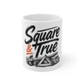 Square And True Mug